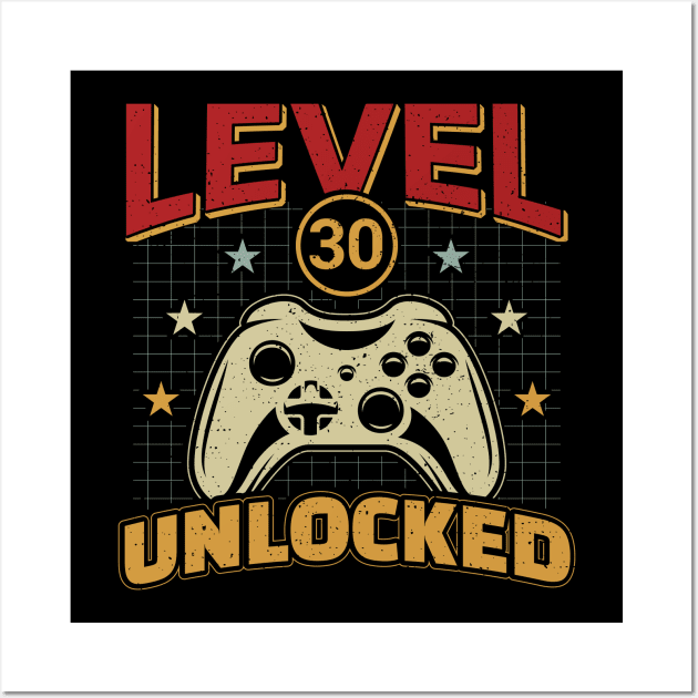 30th Birthday Level 30 Unlocked Video Gamer Wall Art by aneisha